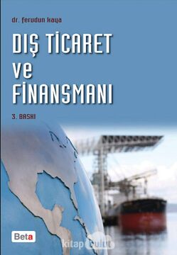 Dış Ticaret ve Finansmanı: Örnek Olay ve Yeni Mevzuat