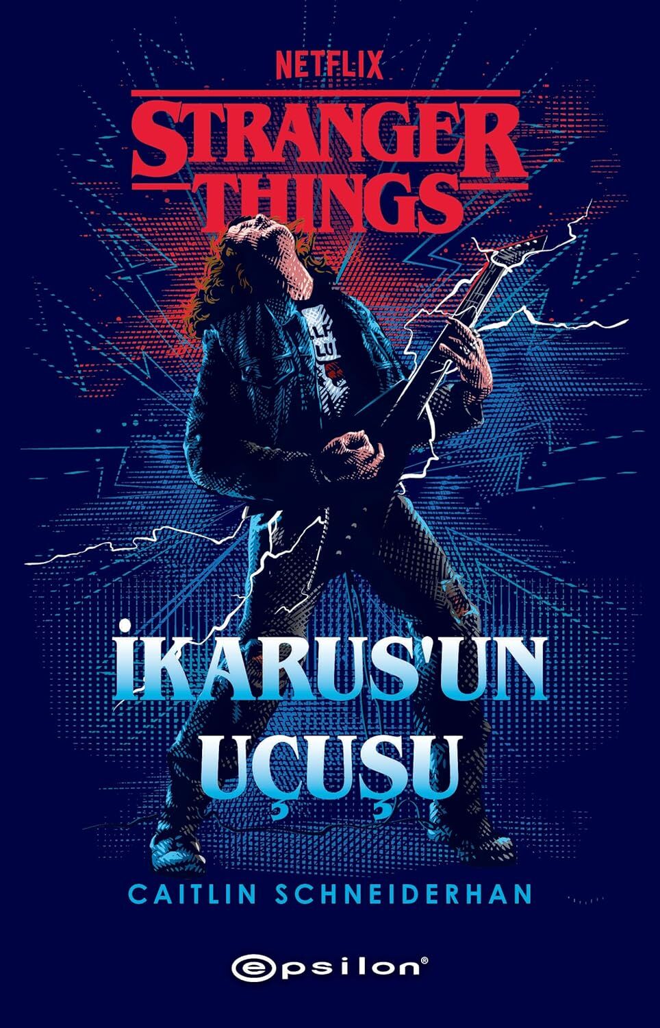 Stranger Things - İkarus’un Uçuşu
