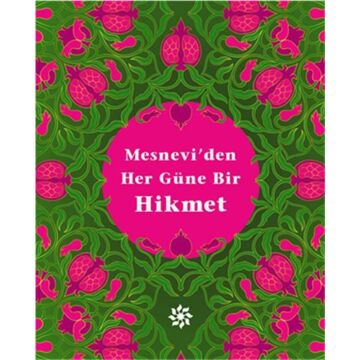 Mesnevi'den Her Güne Bir Hikmet (Ciltli)