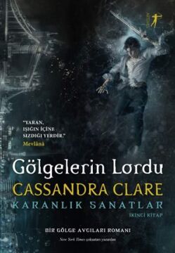 Gölgelerin Lordu (Ciltli): Karanlık Sanatlar İkinci Kitap