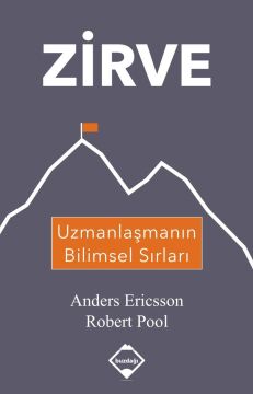 Zirve: Uzmanlaşmanın Bilimsel Sırları (Kapak Resmi değişebilir)