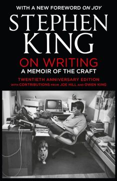 On Writing: A Memoir of the Craft: A Memoir of the Craft: Twentieth Anniversary Edition with Contributions from Joe Hill and Owen King