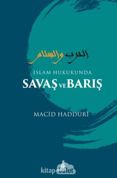 İslam Hukukunda Savaş ve Barış