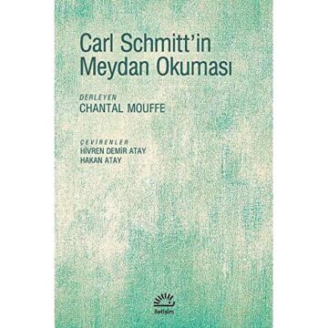 Carl Schmitt'in Meydan Okuması