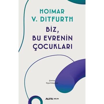 Biz, Bu Evrenin Çocukları