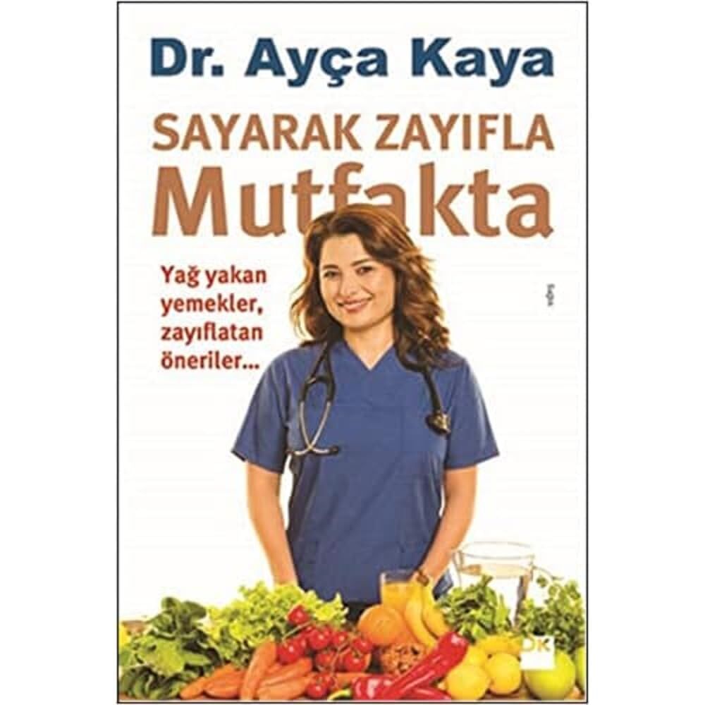 Sayarak Zayıfla Mutfakta: Yağ Yakan Yemekler, Zayıflatan Öneriler