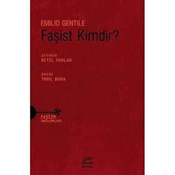 Faşist Kimdir?: Faşizm İncelemeleri
