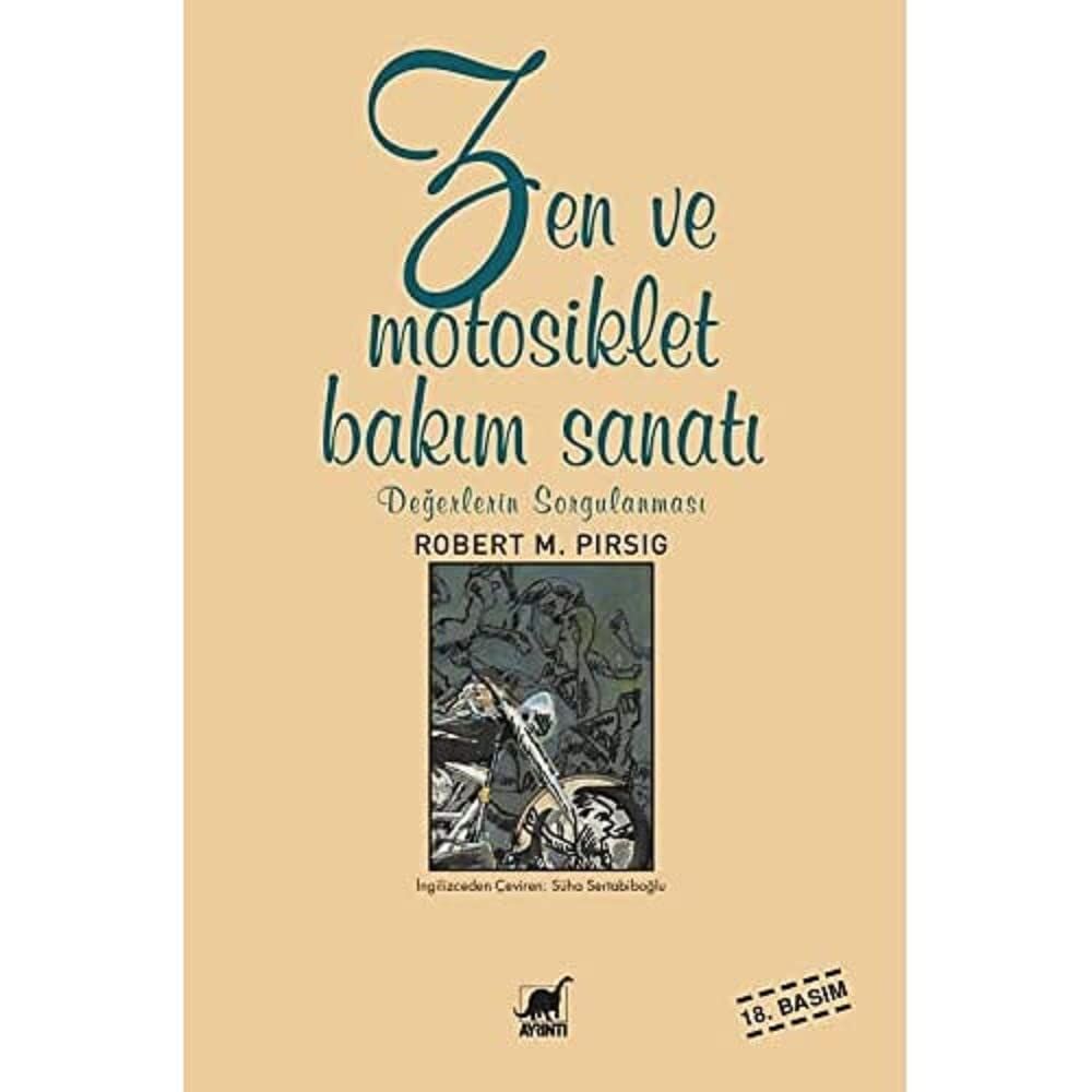 Zen ve Motosiklet Bakım Sanatı: Değerlerin Sorgulanması