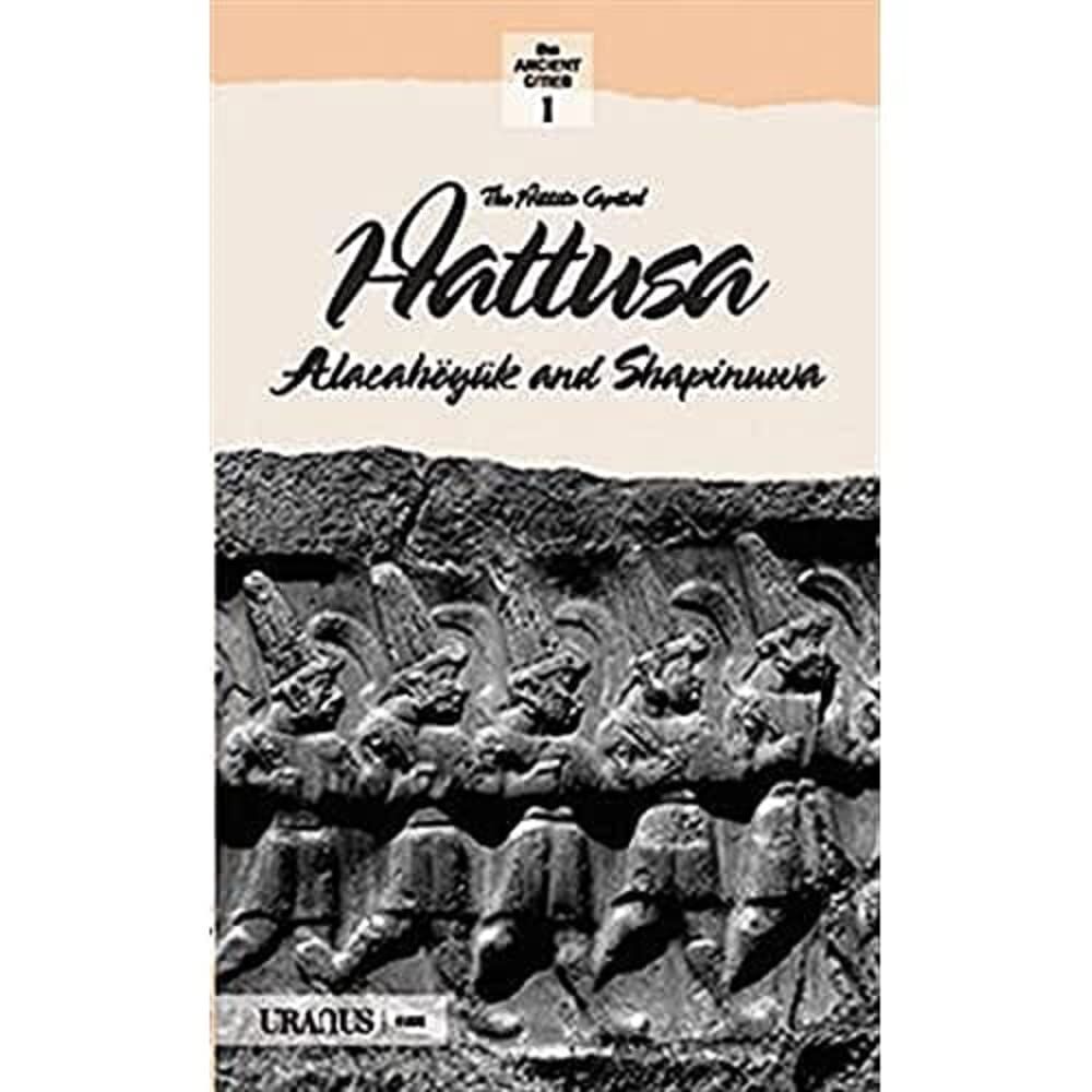 The Hittits Capital Hattusa (İngilizce)
