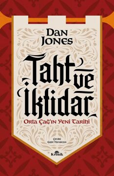 Taht ve İktidar: Orta Çağ’ın Yeni Tarihi