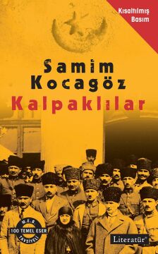 Kalpaklılar: (Kısaltılmış Basım)