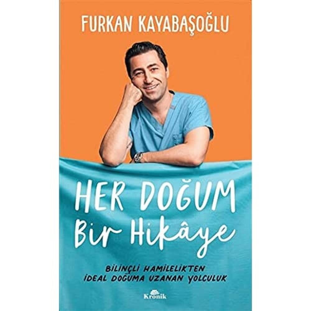 Her Doğum Bir Hikaye: Bilinçli Hamilelikten İdeal Doğuma Uzanan Yolculuk