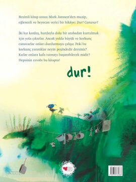 Dur! Canavar!