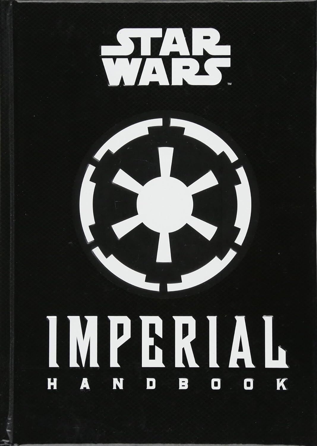Star Wars - The Imperial Handbook - A Commander's Guide