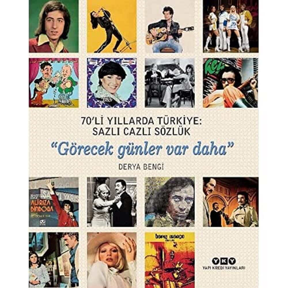 70’li Yıllarda Türkiye: Sazlı Cazlı Sözlük “Görecek günler var daha” (Karton Kapak)