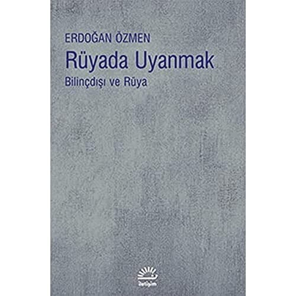 Rüyada Uyanmak: Bilinçdışı ve Rüya