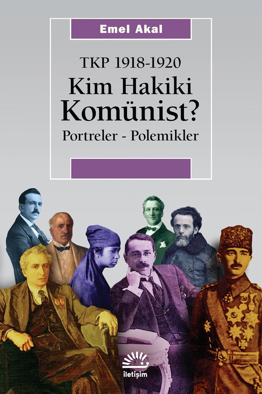 Kim Hakiki Komünist?