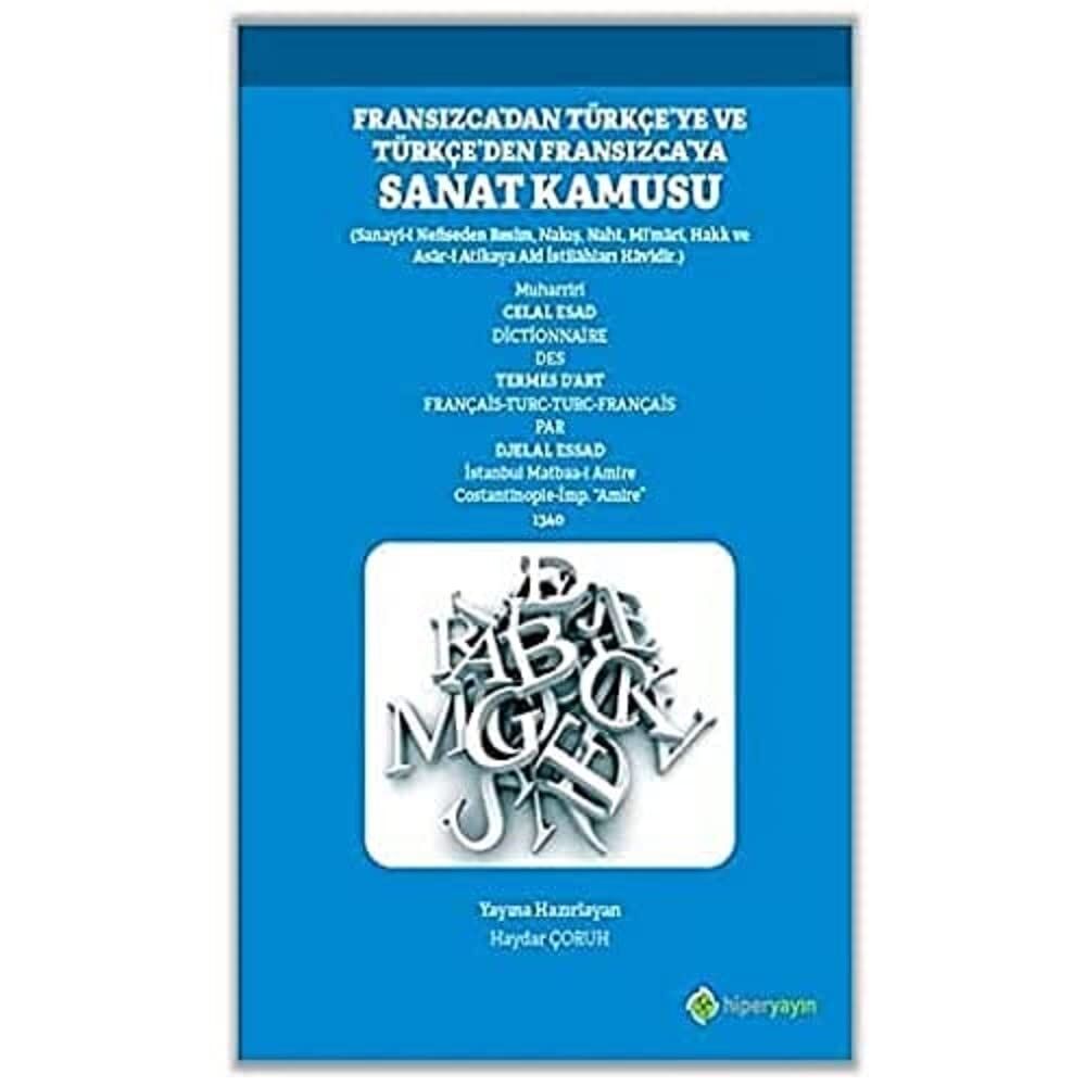 Fransızca’dan Türkçe’ye ve Türkçe’den Fransızca’ya Sanat Kamusu