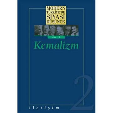 Modern Türkiye’de Siyasi Düşünce Kemalizm Cilt 2 (Ciltli)