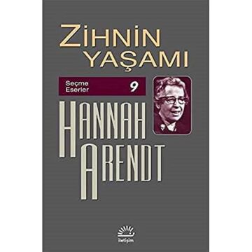 Zihnin Yaşamı: Seçme Eserler 9