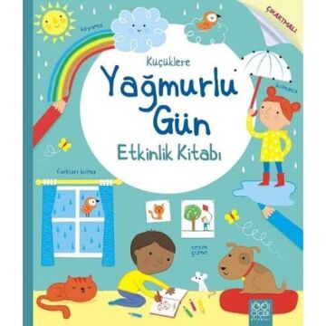 Küçüklere Yağmurlu Gün Etkinlik Kitabı: Çıkartmalı