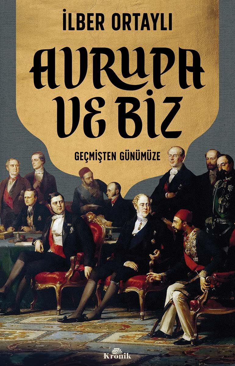 Avrupa ve Biz: Geçmişten Günümüze