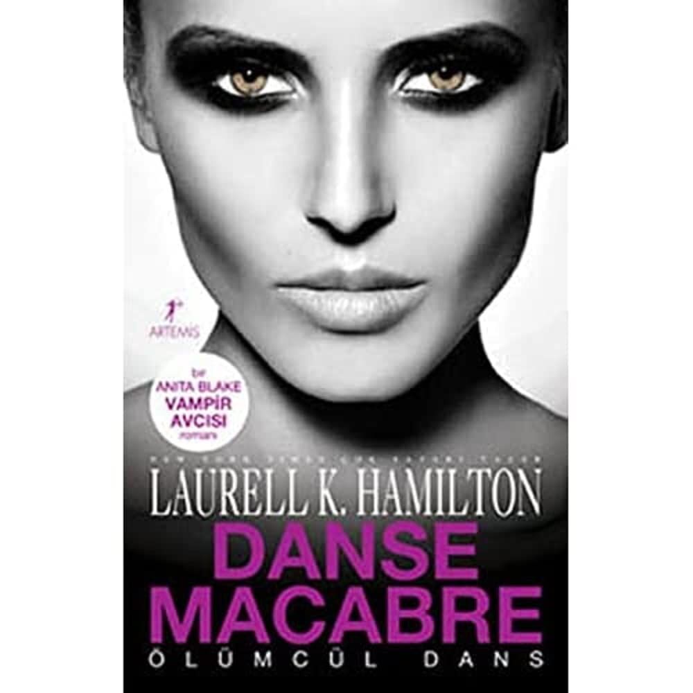 Danse Macabre: Bir Anita Blake Vampir Avcısı Romanı Ölümcül Dans