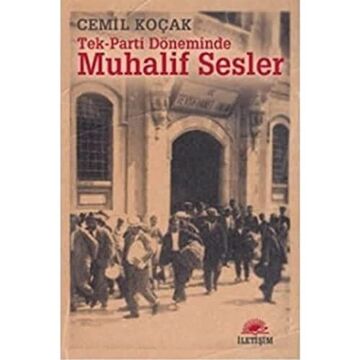 Tek-Parti Döneminde Muhalif Sesler