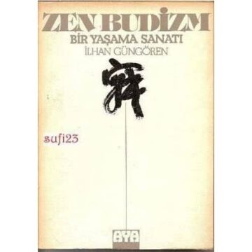 Zen Budizm: Bir Yaşama Sanatı