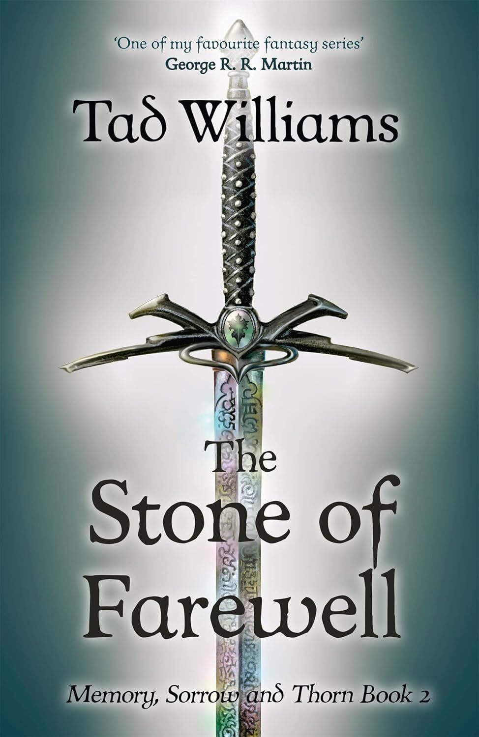 Stone of Farewell: Memory, Sorrow & Thorn Book 2