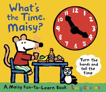 Cousins, L: What's the Time, Maisy?