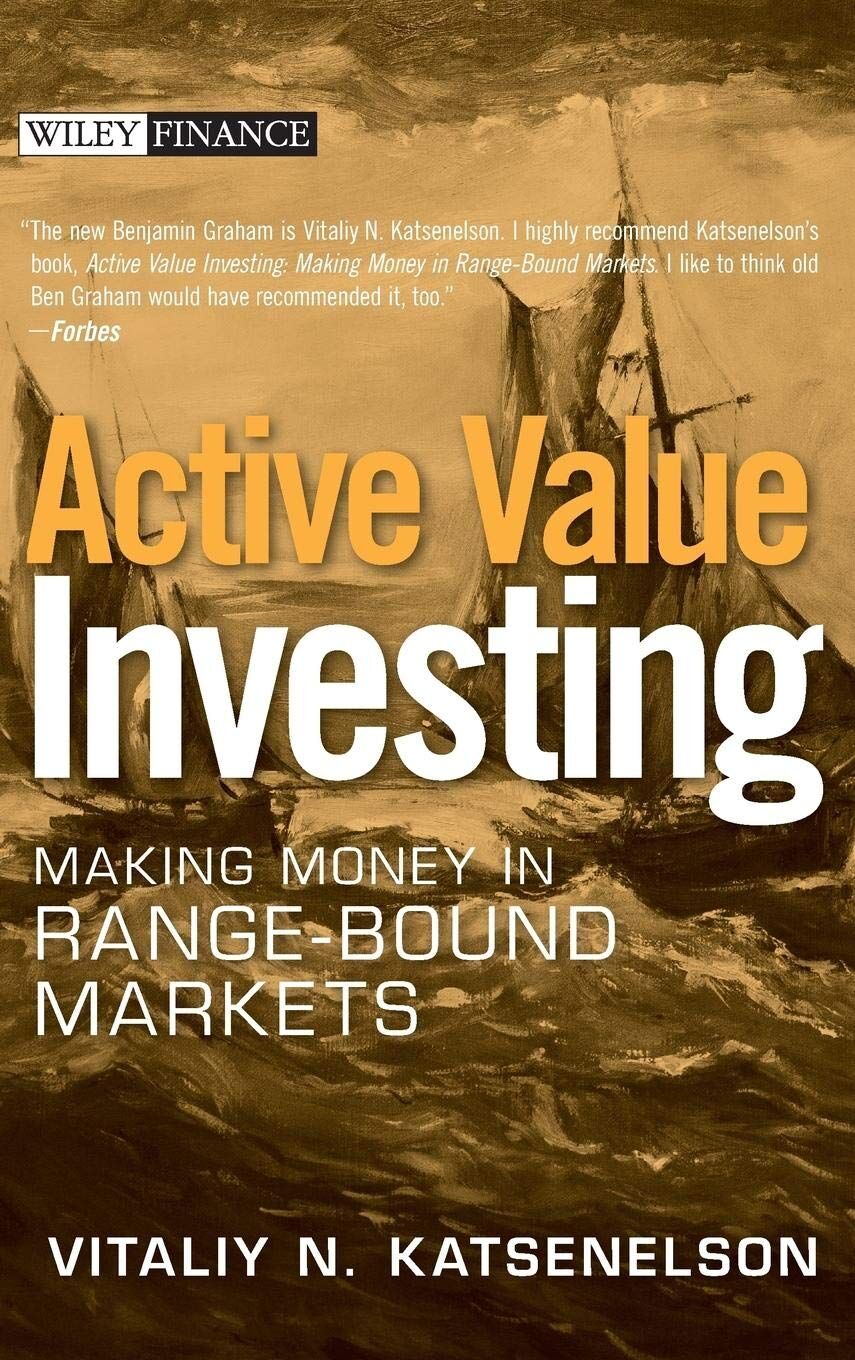Active Value Investing: Making Money in Range-Bound Markets