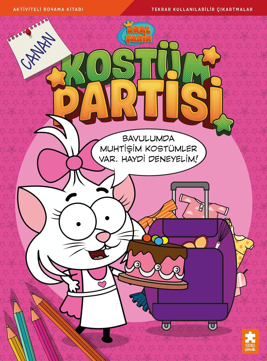 Kral Şakir Kostüm Partisi -Canan