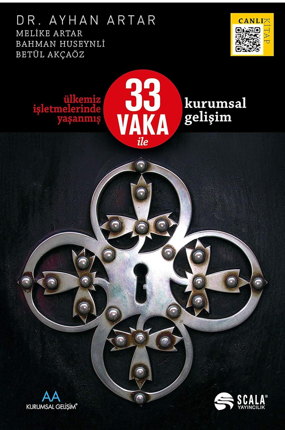 Ülkemiz İşletmelerinde Yaşanmış 33 Vaka İle Kurumsal Gelişim