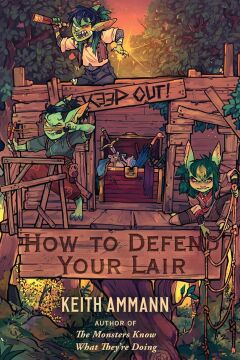 How to Defend Your Lair: Volume 4