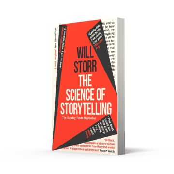 The Science of Storytelling: Why Stories Make Us Human, and How to Tell Them Better