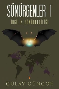 Sömürgenler 1: İngiliz Sömürgeciliği