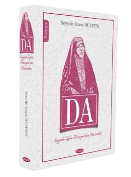 Da: Seyyide Zehra Hüseyni'nin Hatıraları