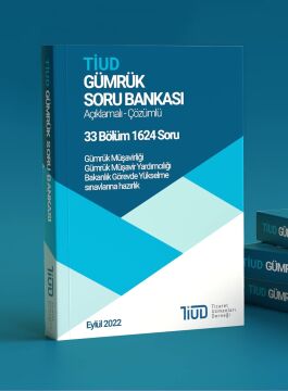 TİUD Gümrük Soru Bankası
