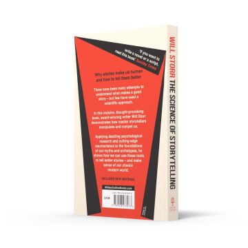 The Science of Storytelling: Why Stories Make Us Human, and How to Tell Them Better