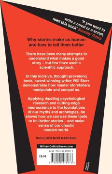 The Science of Storytelling: Why Stories Make Us Human, and How to Tell Them Better