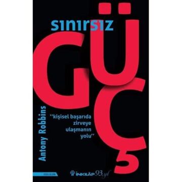 Sınırsız Güç: Kişisel Başarıda Zirveye Ulaşmanın Yolu