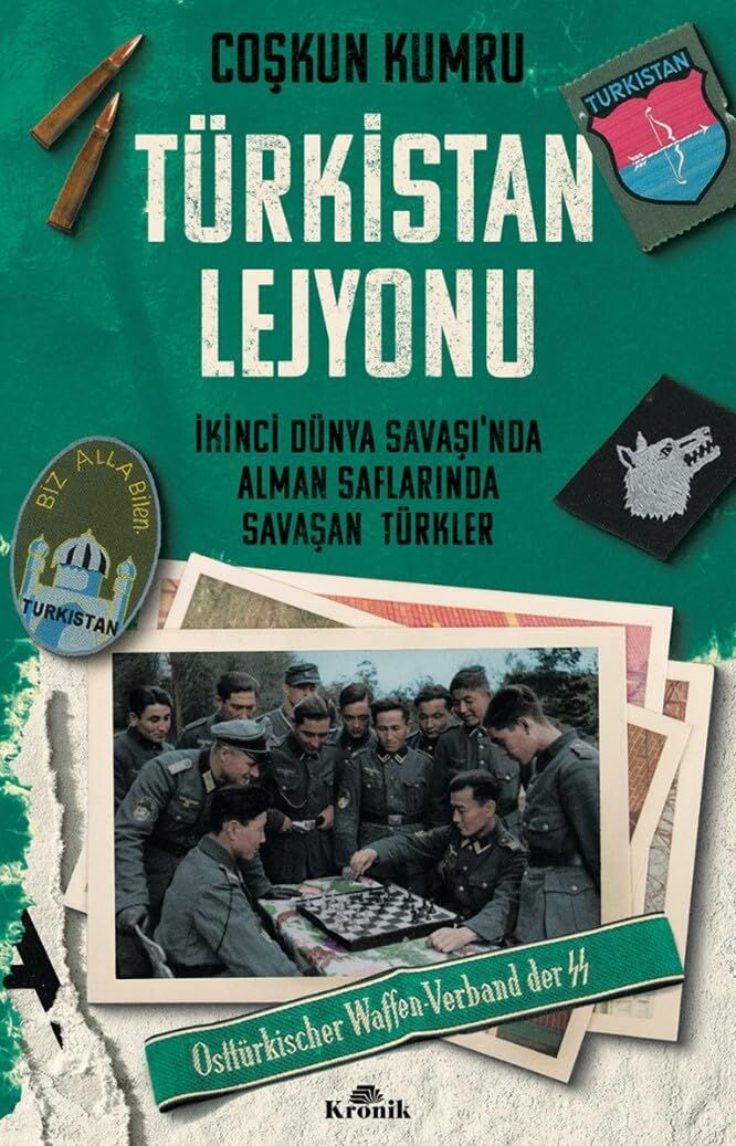 Türkistan Lejyonu: İkinci Dünya Savaşı’nda Alman Saflarında Savaşan Türkler