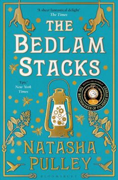 The Bedlam Stacks: From the internationally bestselling author of The Watchmaker of Filigree Street: From the author of The Watchmaker of Filigree Street