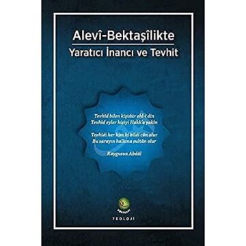Alevi-Bektaşilikte Yaratıcı İnancı ve Tevhit
