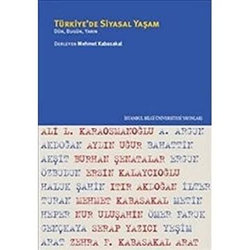 Türkiye'de Siyasal Yaşam: Dün, Bugün, Yarın