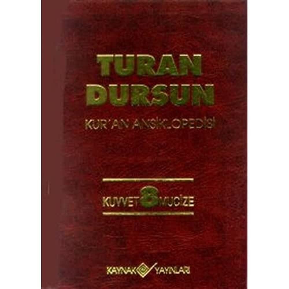 Kur'an Ansiklopedisi-8: Kuvvet-Mucize