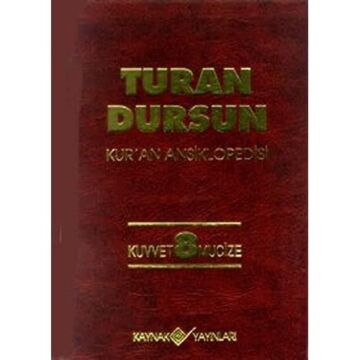 Kur'an Ansiklopedisi-8: Kuvvet-Mucize