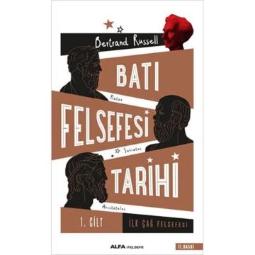 Batı Felsefesi Tarihi 1. Cilt: İlk Çağ Felsefesi