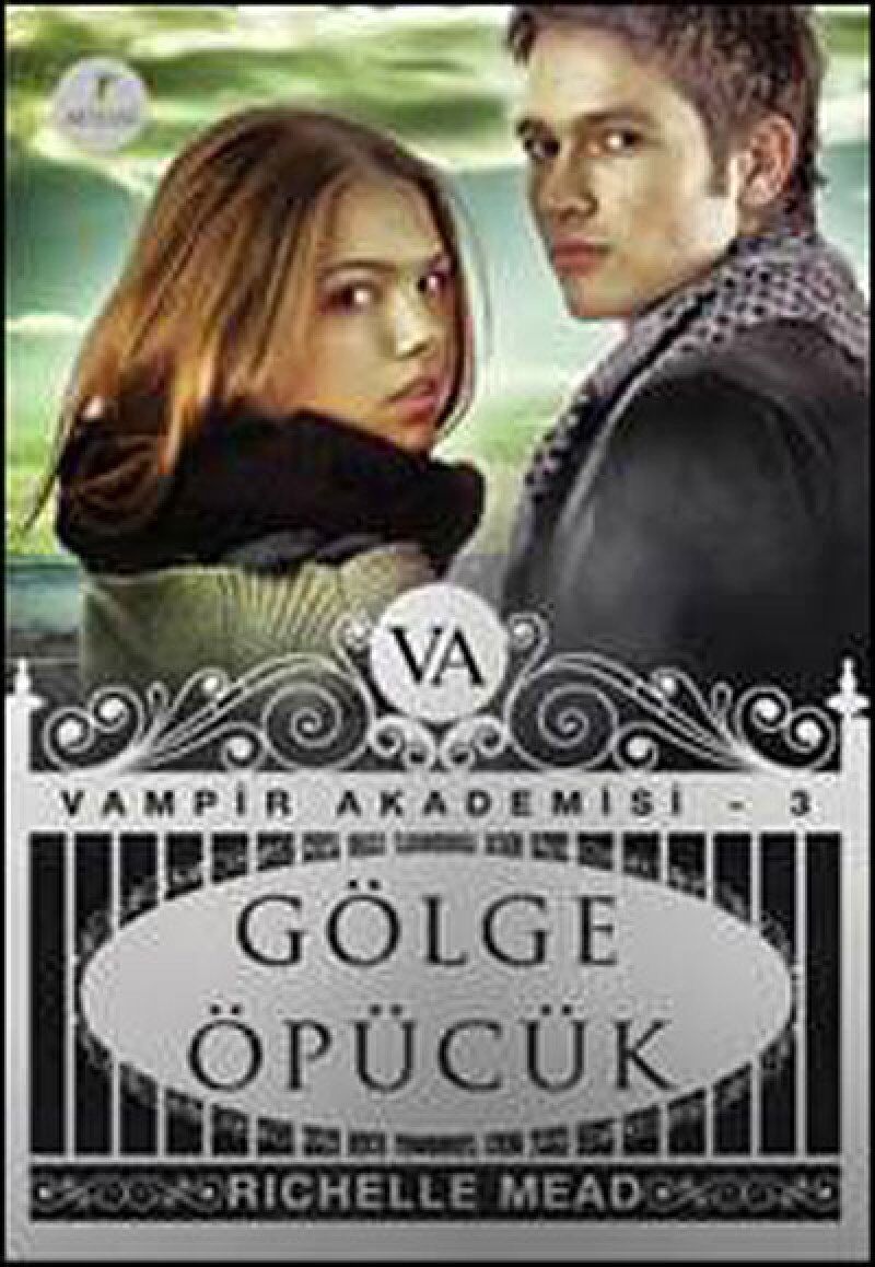 Vampir Akademisi 3: Gölge Öpücük